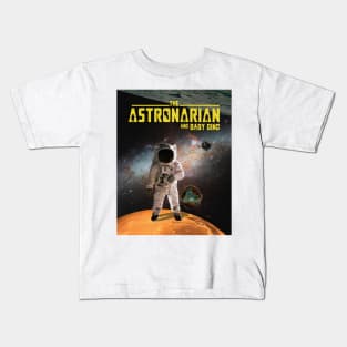 The Astronarian and Baby Dino Kids T-Shirt